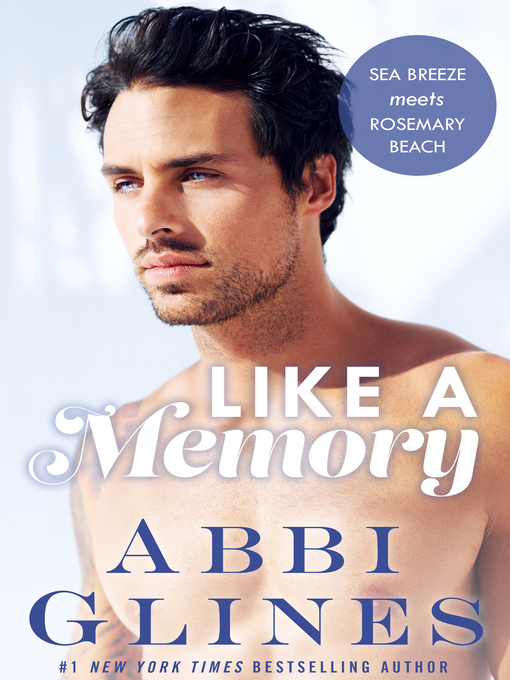 Title details for Like a Memory by Abbi Glines - Available